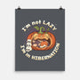 I'm In Hibernation-None-Matte-Poster-Freecheese