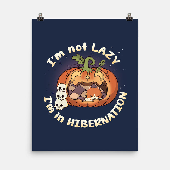 I'm In Hibernation-None-Matte-Poster-Freecheese
