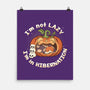 I'm In Hibernation-None-Matte-Poster-Freecheese