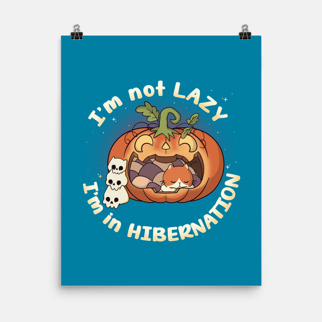 I'm In Hibernation-None-Matte-Poster-Freecheese