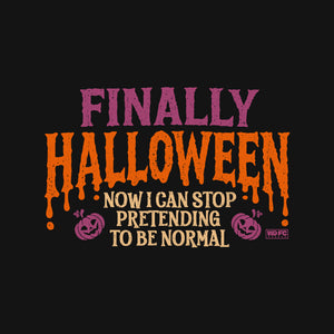 I Can Stop Pretending To Be Normal