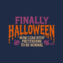 I Can Stop Pretending To Be Normal-None-Polyester-Shower Curtain-worlddominationforcats