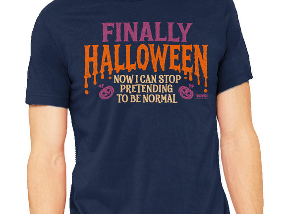 I Can Stop Pretending To Be Normal