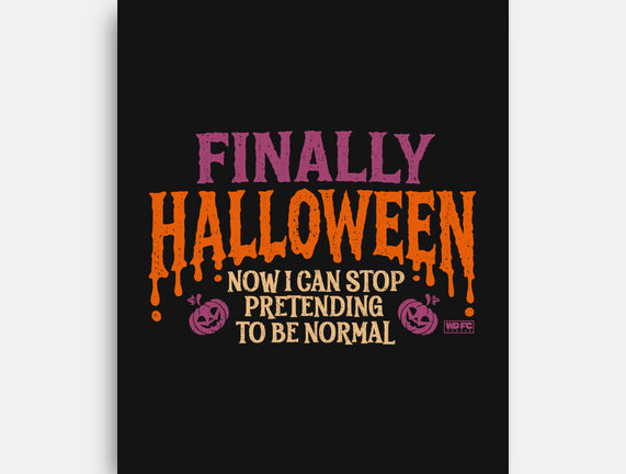 I Can Stop Pretending To Be Normal