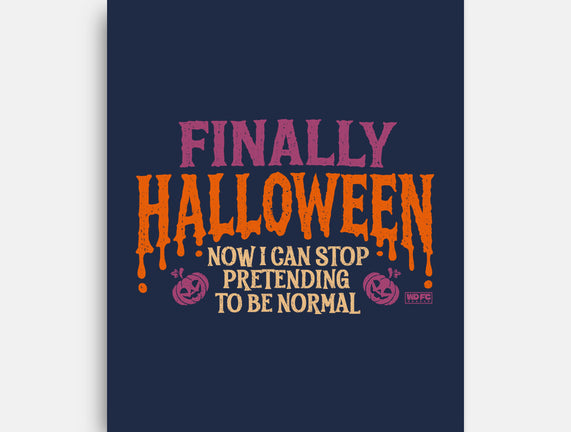 I Can Stop Pretending To Be Normal