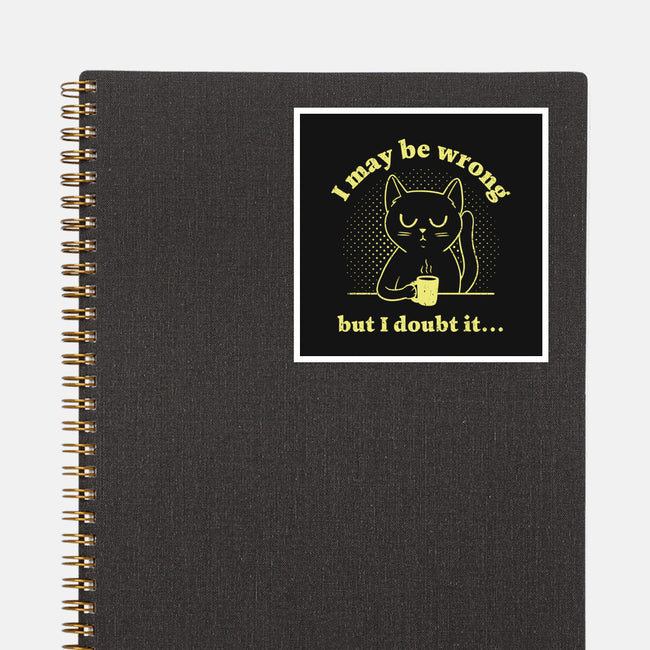 I Doubt It-None-Glossy-Sticker-brunopires