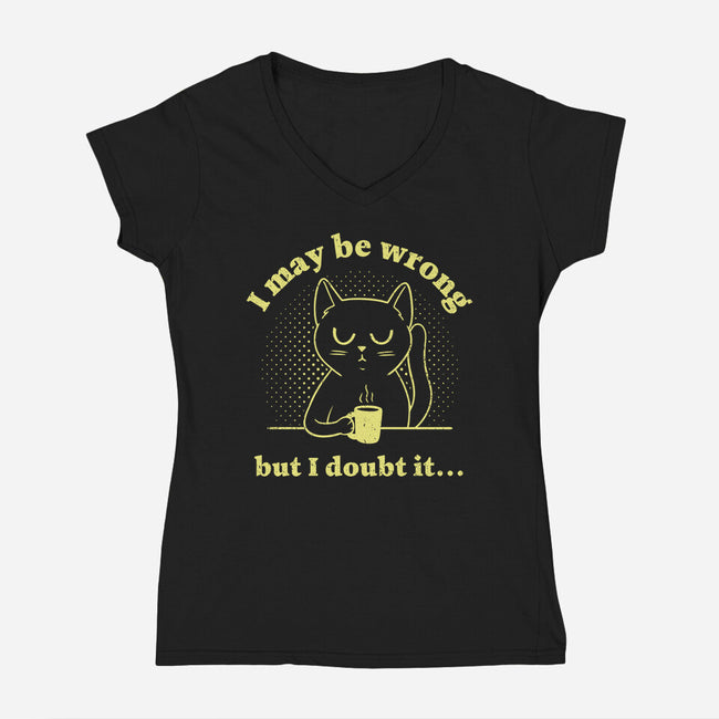 I Doubt It-Womens-V-Neck-Tee-brunopires