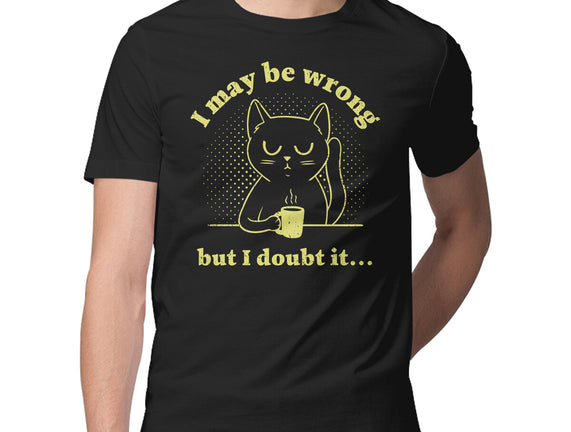 I Doubt It