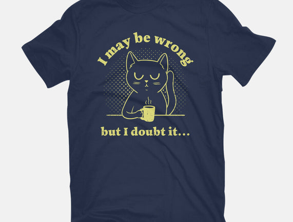I Doubt It