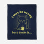 I Doubt It-None-Fleece-Blanket-brunopires
