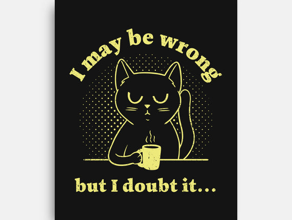 I Doubt It