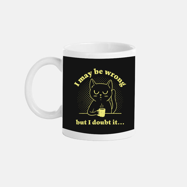 I Doubt It-None-Mug-Drinkware-brunopires
