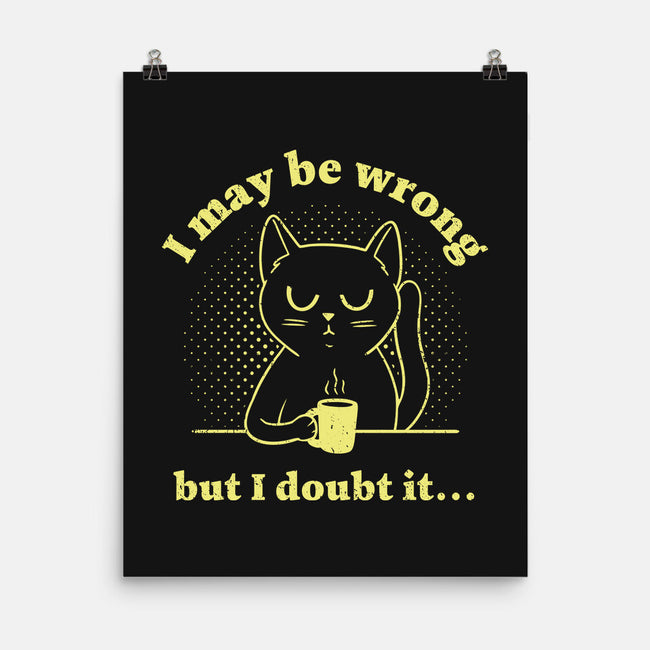 I Doubt It-None-Matte-Poster-brunopires