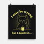 I Doubt It-None-Matte-Poster-brunopires