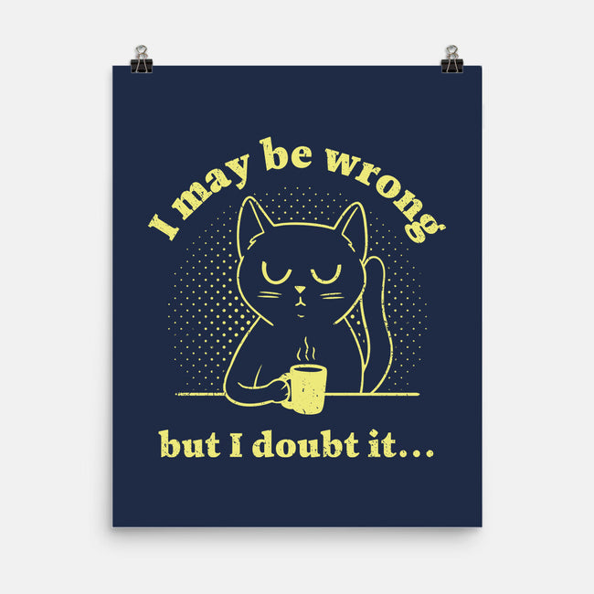 I Doubt It-None-Matte-Poster-brunopires