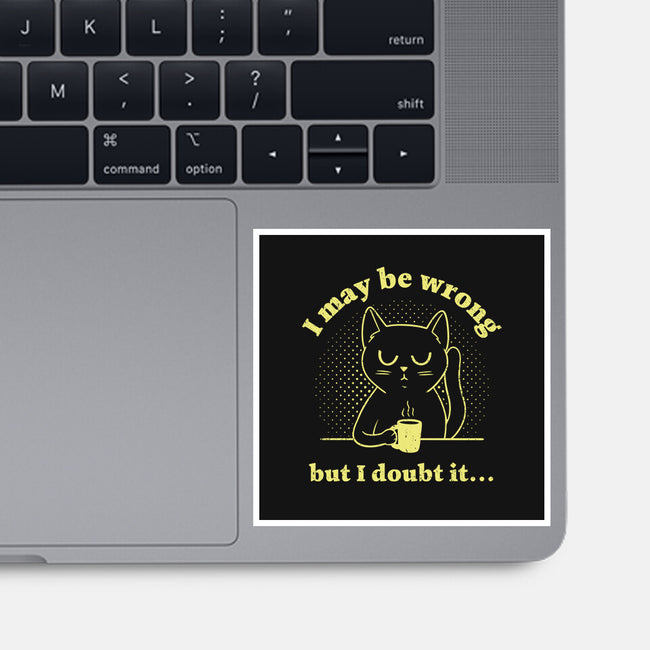 I Doubt It-None-Glossy-Sticker-brunopires