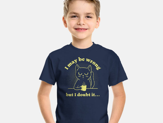 I Doubt It