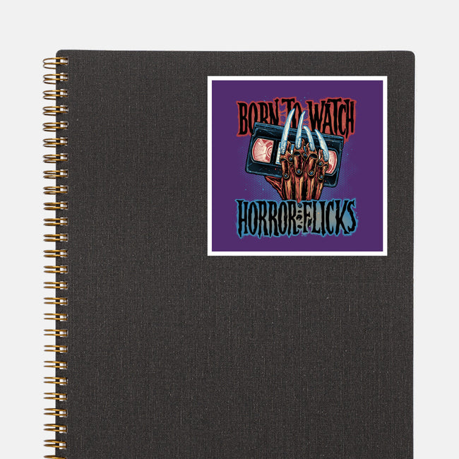 Born To Watch Horror Flicks-None-Glossy-Sticker-glitchygorilla