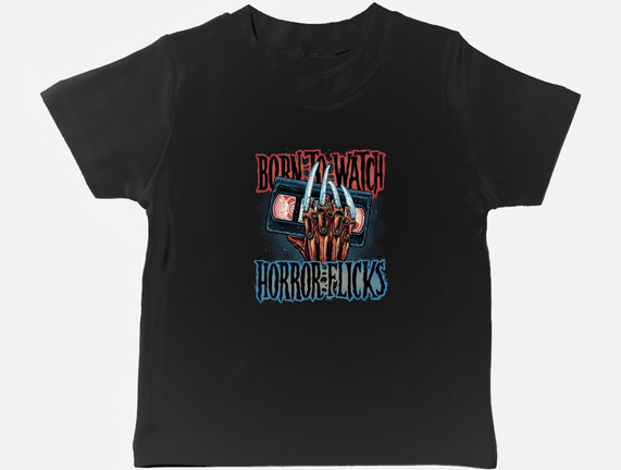 Born To Watch Horror Flicks