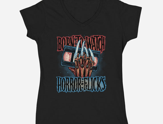 Born To Watch Horror Flicks
