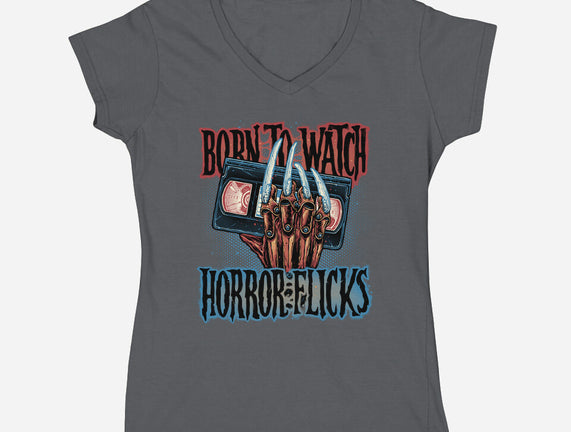 Born To Watch Horror Flicks
