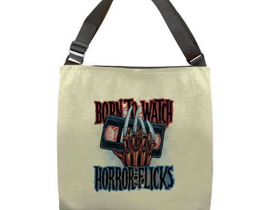 Born To Watch Horror Flicks