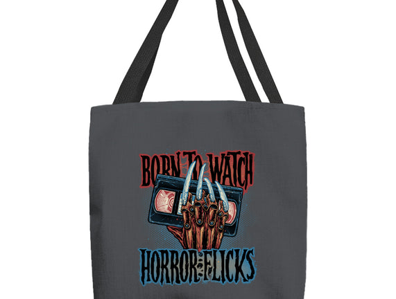 Born To Watch Horror Flicks