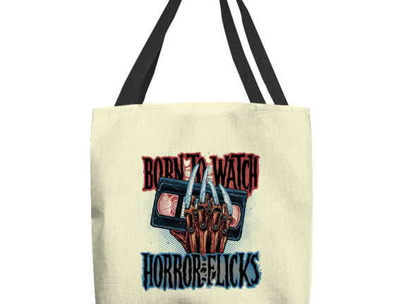 Born To Watch Horror Flicks