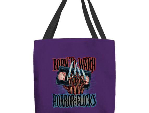 Born To Watch Horror Flicks