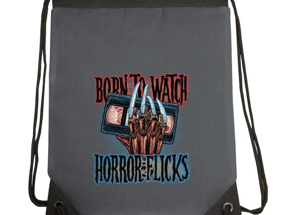 Born To Watch Horror Flicks