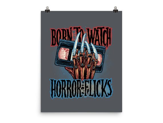 Born To Watch Horror Flicks