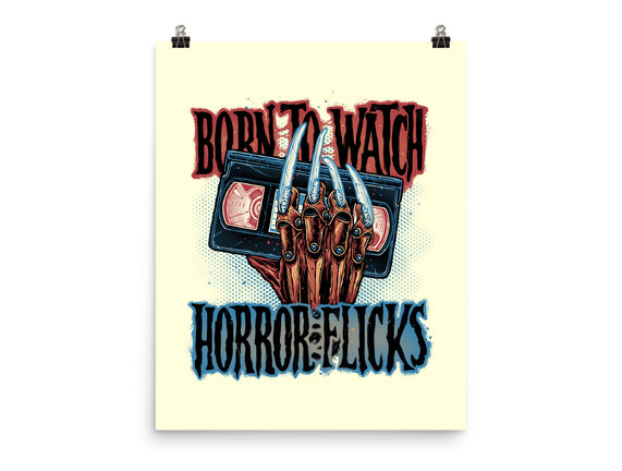 Born To Watch Horror Flicks