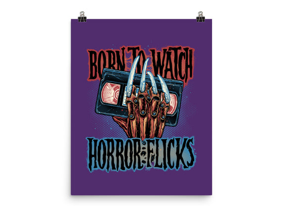 Born To Watch Horror Flicks