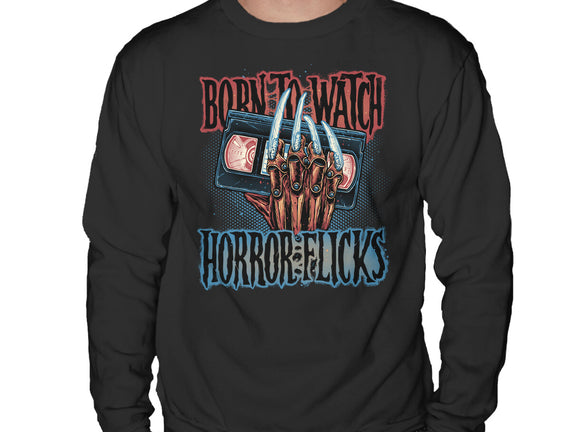 Born To Watch Horror Flicks