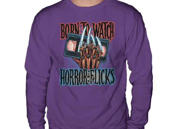 Born To Watch Horror Flicks