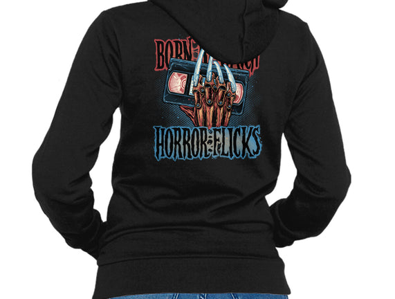 Born To Watch Horror Flicks