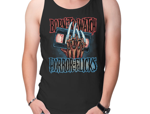 Born To Watch Horror Flicks
