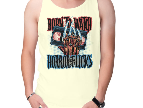 Born To Watch Horror Flicks