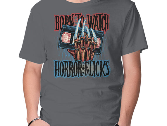 Born To Watch Horror Flicks