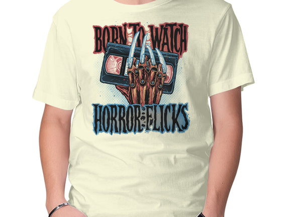 Born To Watch Horror Flicks