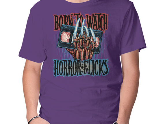 Born To Watch Horror Flicks