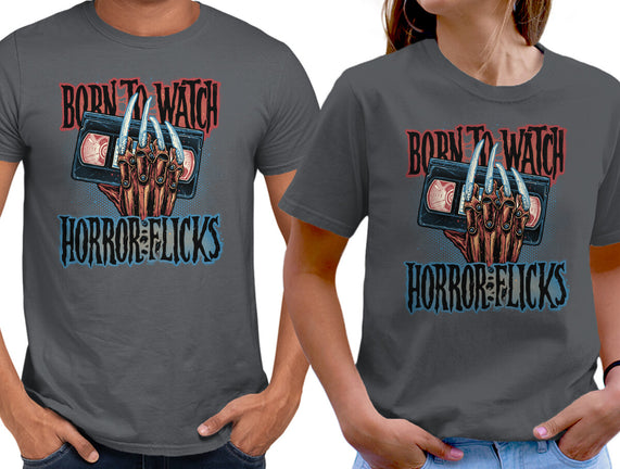 Born To Watch Horror Flicks