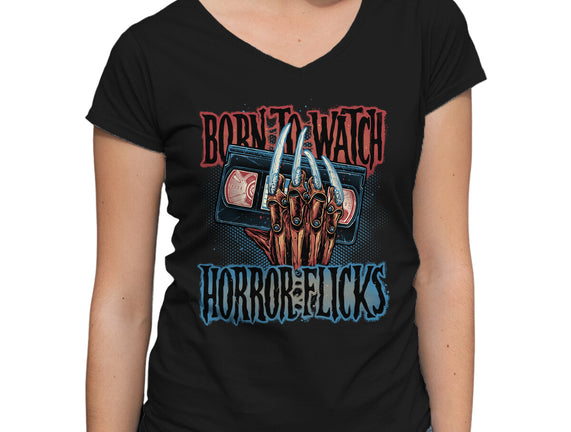 Born To Watch Horror Flicks