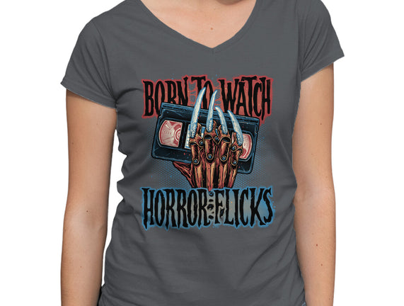 Born To Watch Horror Flicks