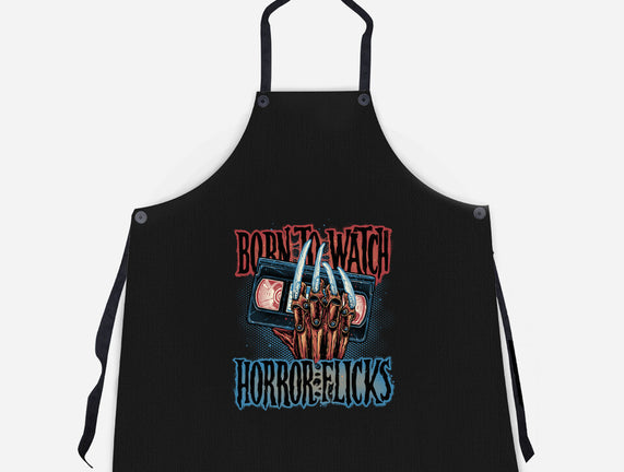 Born To Watch Horror Flicks