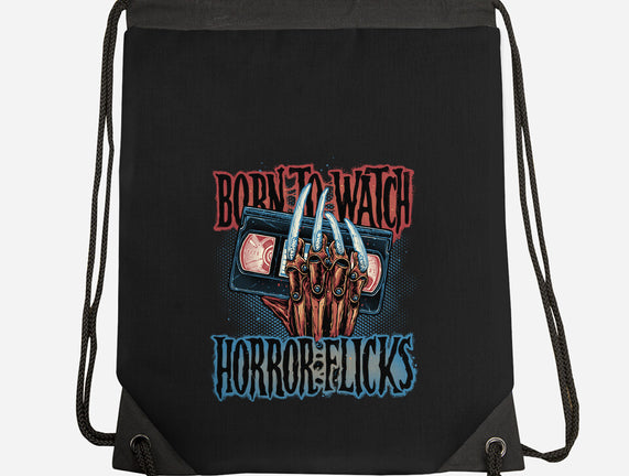 Born To Watch Horror Flicks