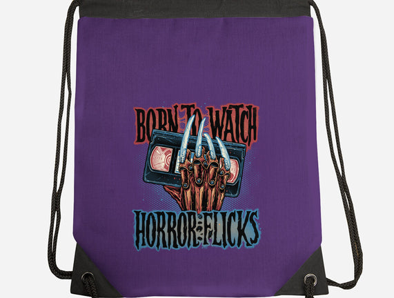 Born To Watch Horror Flicks