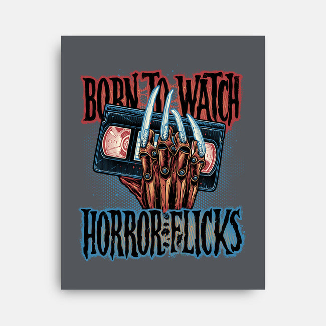Born To Watch Horror Flicks-None-Stretched-Canvas-glitchygorilla