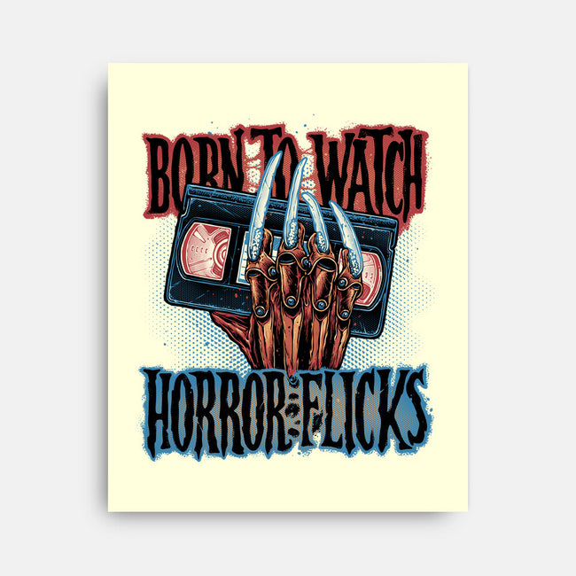 Born To Watch Horror Flicks-None-Stretched-Canvas-glitchygorilla