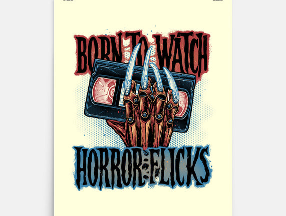 Born To Watch Horror Flicks